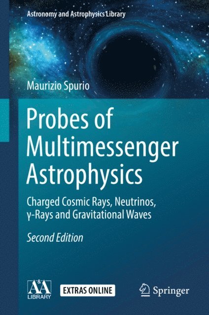 Maurizio Spurio - Probes of Multimessenger Astrophysics, E-bok