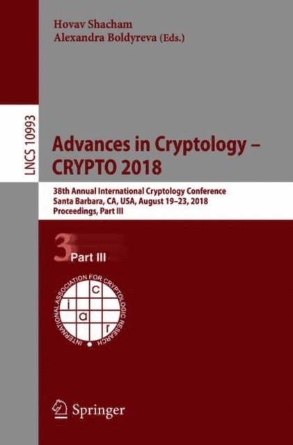 Alexandra Boldyreva, Hovav Shacham - Advances in Cryptology - CRYPTO 2018, E-bok