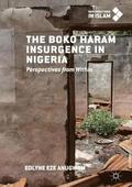 The Boko Haram Insurgence In Nigeria