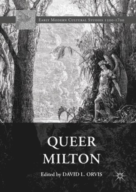 David L. Orvis - Queer Milton, E-bok