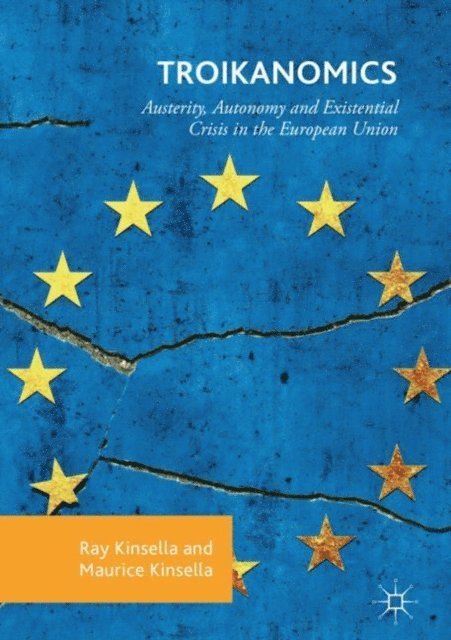 Maurice Kinsella, Ray Kinsella - Troikanomics, E-bok