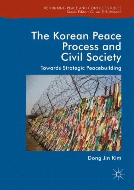 Dong Jin Kim - Korean Peace Process and Civil Society, E-bok