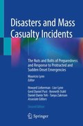 Disasters and Mass Casualty Incidents