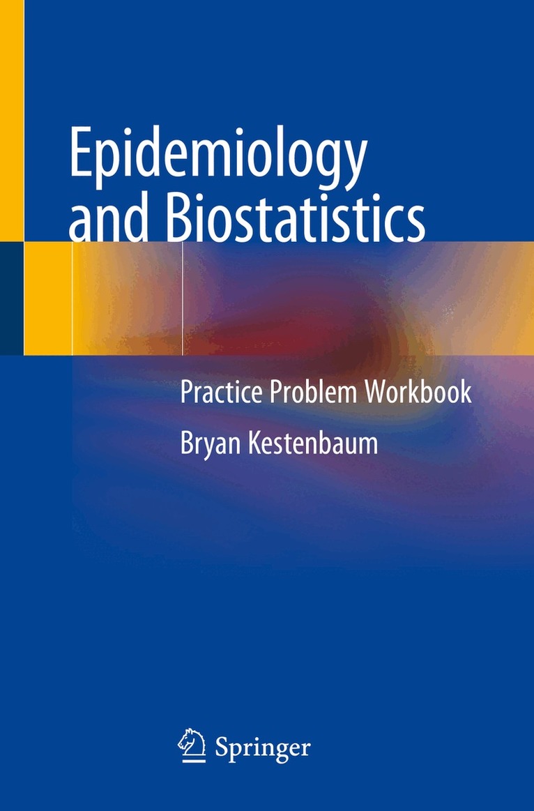 Bryan Kestenbaum - Epidemiology and Biostatistics, Häftad. Tillgänglighet: Lägg i varukorg