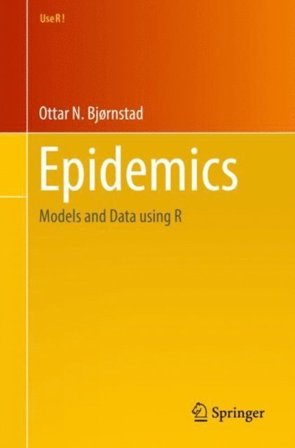 Ottar N. Bjornstad - Epidemics, E-bok