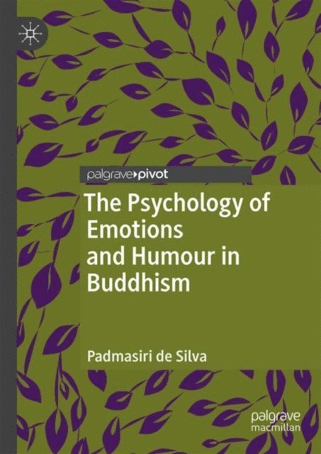 Padmasiri de Silva - Psychology of Emotions and Humour in Buddhism, E-bok