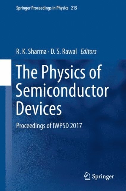D.S. Rawal, R. K. Sharma - Physics of Semiconductor Devices, E-bok