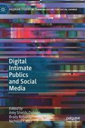 Digital Intimate Publics and Social Media