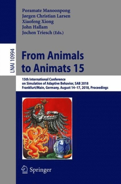 Jochen Triesch, John Hallam, Xiaofeng Xiong, Jorgen Christian Larsen, Poramate Manoonpong - From Animals to Animats 15, E-bok
