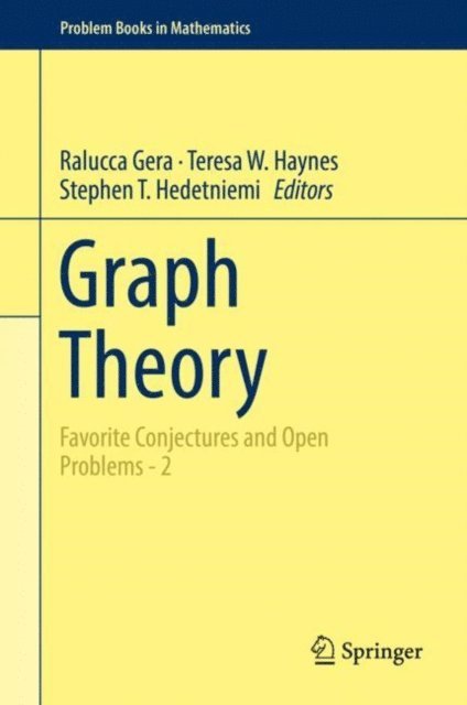 Stephen T. Hedetniemi, Teresa W. Haynes, Ralucca Gera - Graph Theory, E-bok