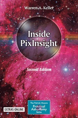 Inside PixInsight av Warren A Keller