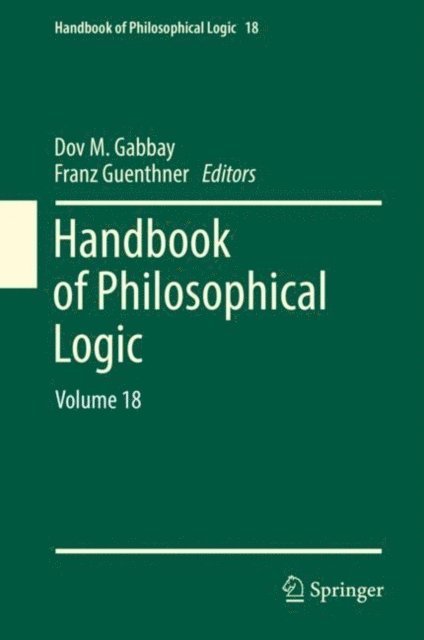 Franz Guenthner, Dov M. Gabbay - Handbook of Philosophical Logic, E-bok