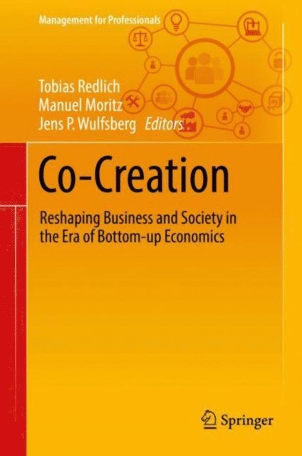 Jens P. Wulfsberg, Manuel Moritz, Tobias Redlich - Co-Creation, E-bok