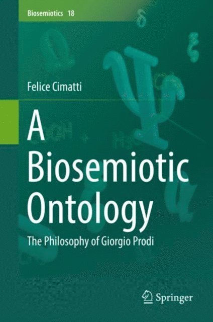 Felice Cimatti - Biosemiotic Ontology, E-bok
