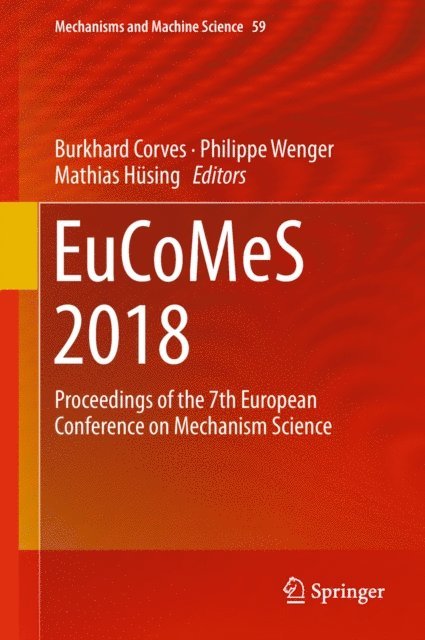 Mathias Husing, Philippe Wenger, Burkhard Corves - EuCoMeS 2018, E-bok