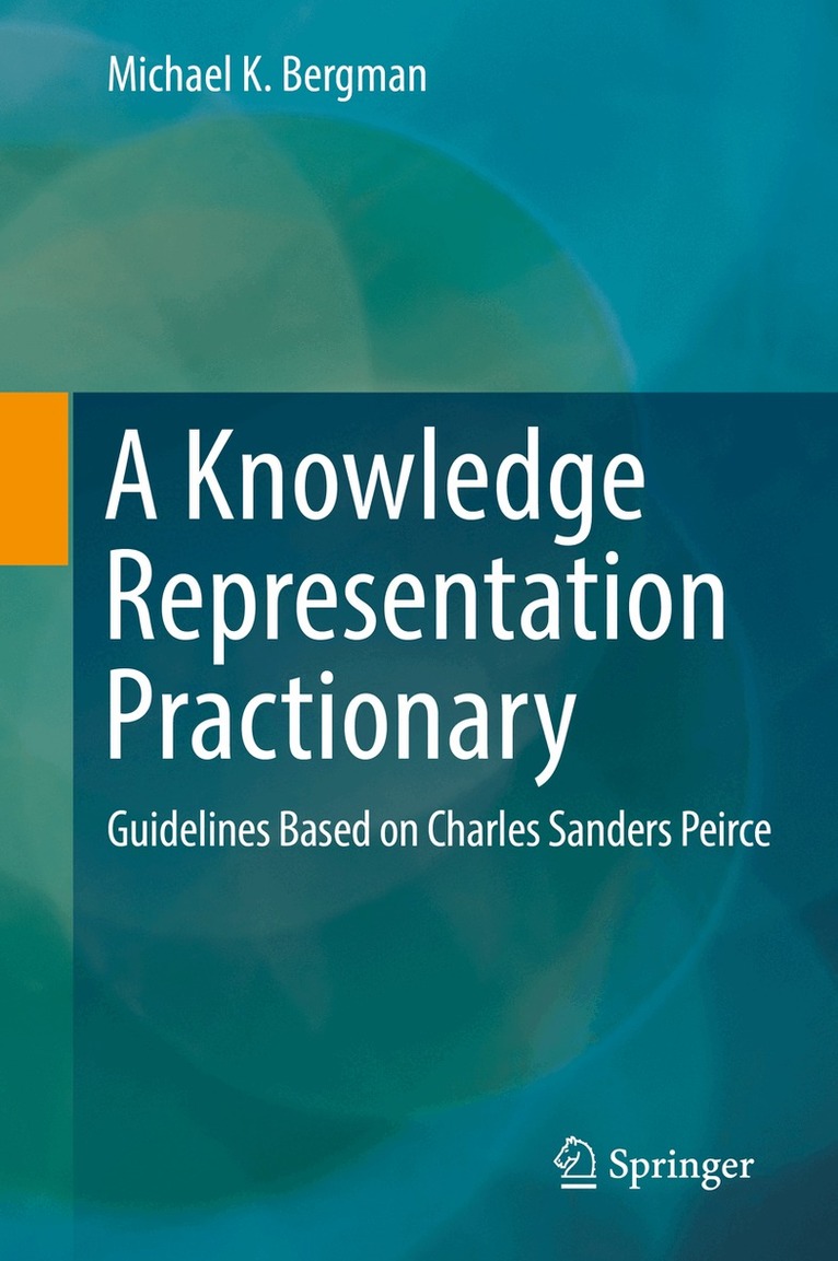 Michael K. Bergman - Knowledge Representation Practionary, Inbunden