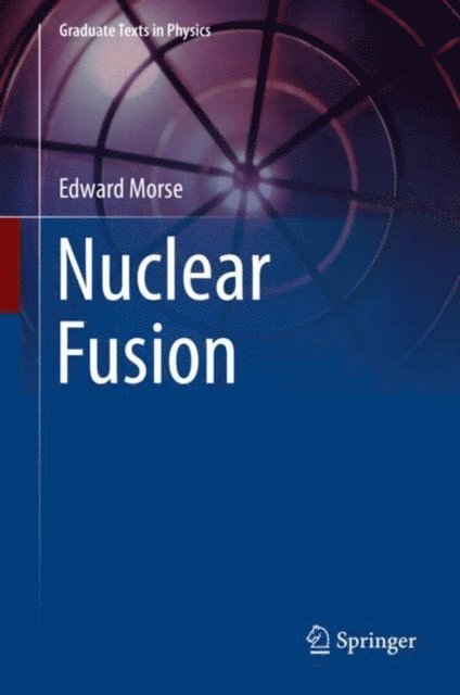 Edward Morse - Nuclear Fusion, E-bok