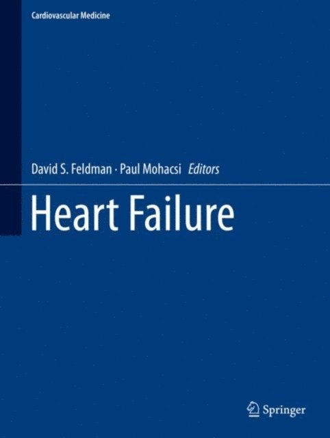 Paul Mohacsi, David S. Feldman - Heart Failure, E-bok