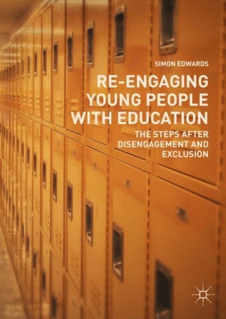 Simon Edwards - Re-Engaging Young People with Education, E-bok. Tillgänglighet: Lägg i varukorg