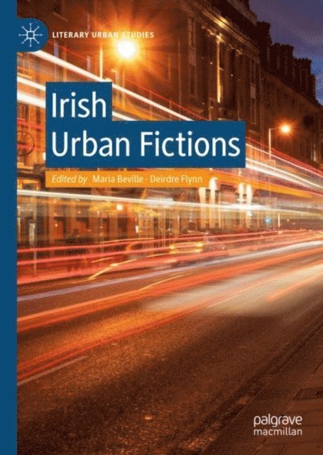Deirdre Flynn, Maria Beville - Irish Urban Fictions, E-bok