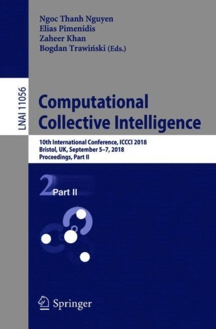 Bogdan Trawinski, Zaheer Khan, Elias Pimenidis, Ngoc Thanh Nguyen - Computational Collective Intelligence, E-bok