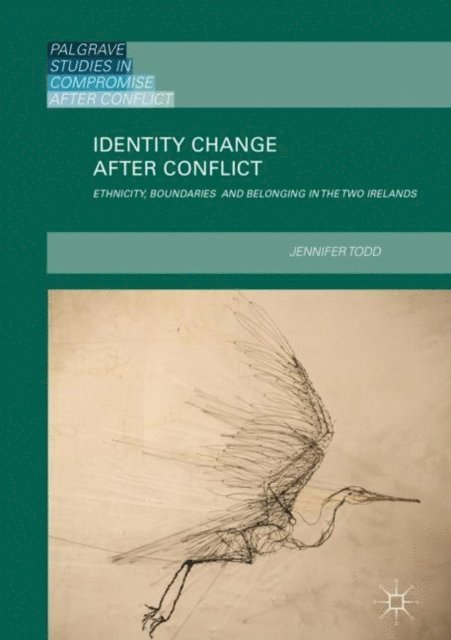 Jennifer Todd - Identity Change after Conflict, E-bok