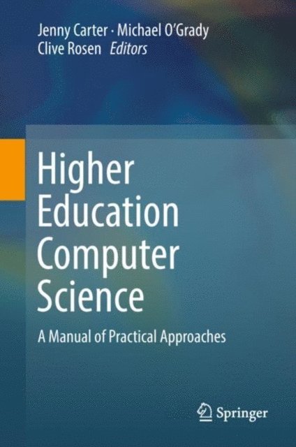 Clive Rosen, Michael O'Grady, Jenny Carter - Higher Education Computer Science, E-bok