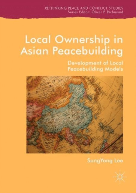 SungYong Lee - Local Ownership in Asian Peacebuilding, E-bok