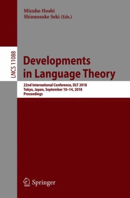Shinnosuke Seki, Mizuho Hoshi - Developments in Language Theory, E-bok
