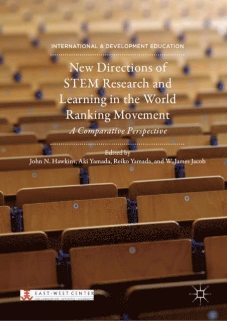 W. James Jacob, Reiko Yamada, Aki Yamada, John N. Hawkins - New Directions of STEM Research and Learning in the World Ranking Movement, E-bok