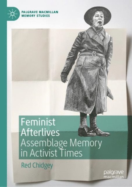 Red Chidgey - Feminist Afterlives, E-bok