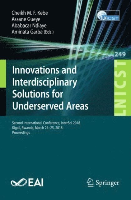 Aminata Garba, Ababacar Ndiaye, Assane Gueye, Cheikh M.F. Kebe - Innovations and Interdisciplinary Solutions for Underserved Areas, E-bok