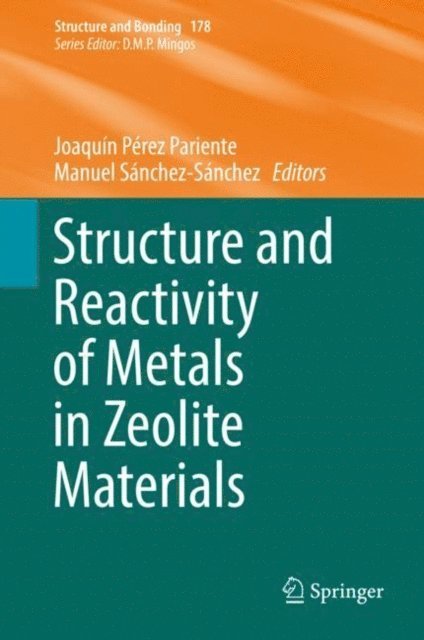 Manuel Sanchez-Sanchez, Joaquin Perez Pariente - Structure and Reactivity of Metals in Zeolite Materials, E-bok