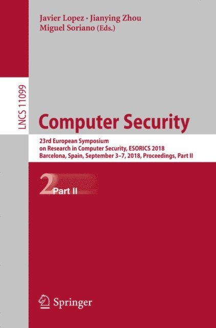 Miguel Soriano, Jianying Zhou, Javier Lopez - Computer Security, E-bok