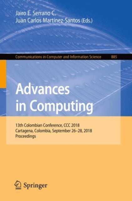 Juan Carlos Martinez-Santos, Jairo E. Serrano C. - Advances in Computing, E-bok