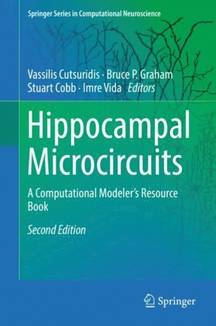 Imre Vida, Stuart Cobb, Bruce P. Graham, Vassilis Cutsuridis - Hippocampal Microcircuits, E-bok