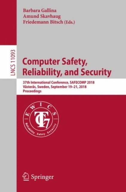 Friedemann Bitsch, Amund Skavhaug, Barbara Gallina - Computer Safety, Reliability, and Security, E-bok