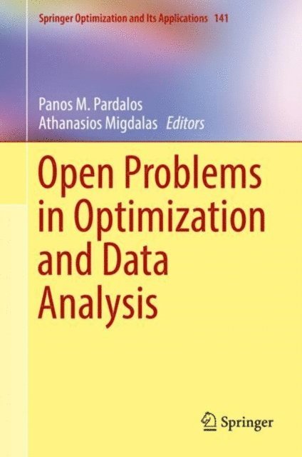 Athanasios Migdalas, Panos M. Pardalos - Open Problems in Optimization and Data Analysis, E-bok