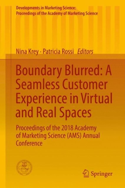 Patricia Rossi, Nina Krey - Boundary Blurred: A Seamless Customer Experience in Virtual and Real Spaces, E-bok