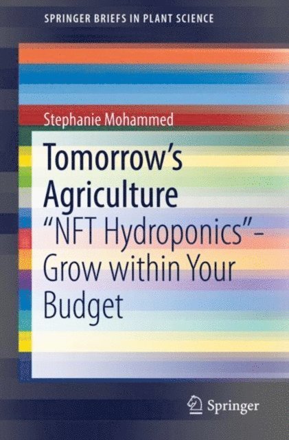 Stephanie Mohammed - Tomorrow's Agriculture, E-bok