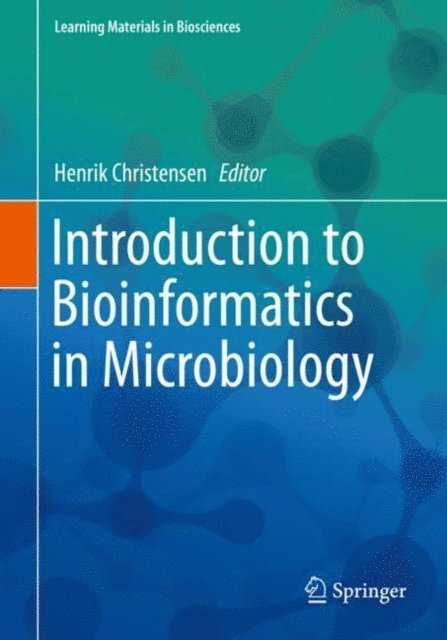 Henrik Christensen - Introduction to Bioinformatics in Microbiology, E-bok