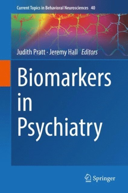 Jeremy Hall, Judith Pratt - Biomarkers in Psychiatry, E-bok