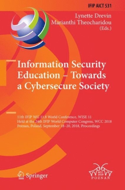 Marianthi Theocharidou, Lynette Drevin - Information Security Education - Towards a Cybersecure Society, E-bok