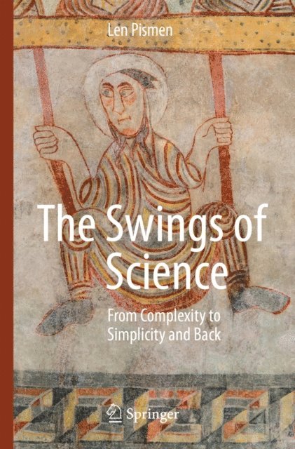 Len Pismen - Swings of Science, E-bok
