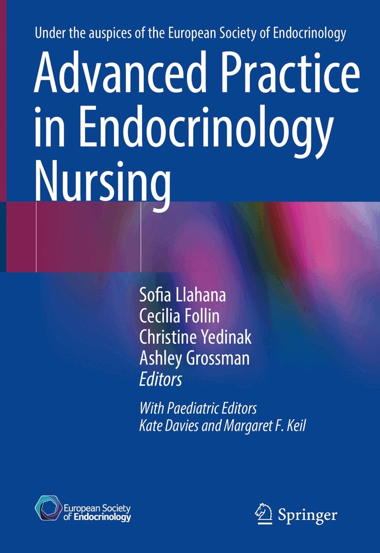 Sofia Llahana, Cecilia Follin, Christine Yedinak, Ashley Grossman - Advanced Practice in Endocrinology Nursing, Övrigt