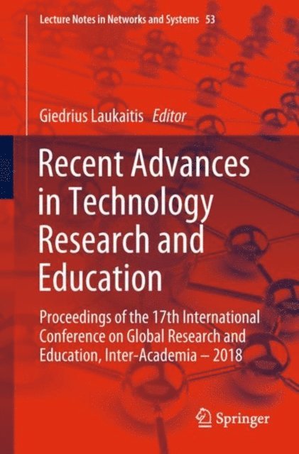 Giedrius Laukaitis - Recent Advances in Technology Research and Education, E-bok