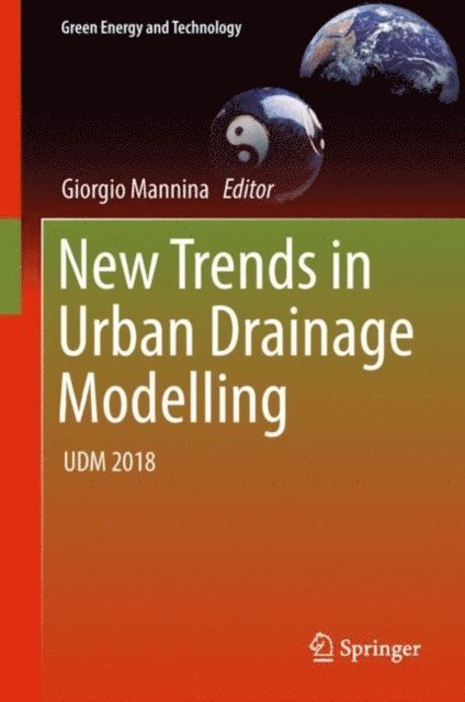 Giorgio Mannina - New Trends in Urban Drainage Modelling, E-bok