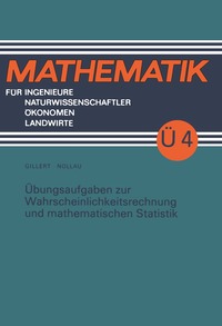 �bungsaufgaben zur Wahrscheinlichkeitsrechnung und mathematischen Statistik