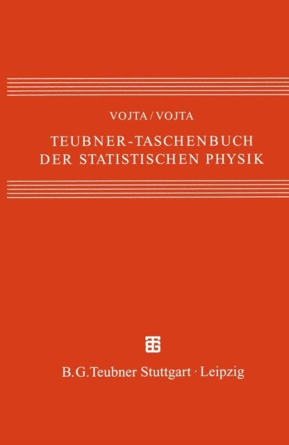 Matthias Vojta, Gunter Vojta - Teubner-Taschenbuch der statistischen Physik, E-bok