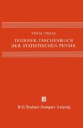 Teubner-Taschenbuch der statistischen Physik